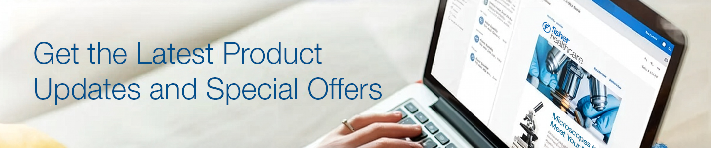 Sign Up for Fisher Scientific Emails